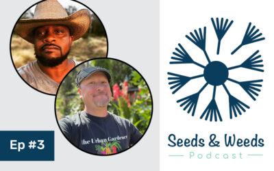 Ep 3: This or That with Jon Jackson + Ask a Gardener with Enoch Graham