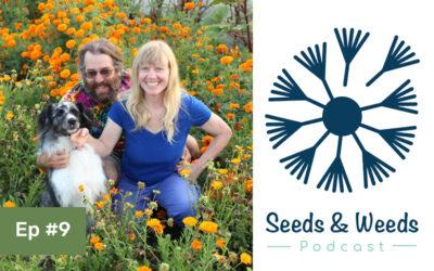 Ep 9 Let’s Chat w/ Erica & Mike, Nature & Nurture Seeds